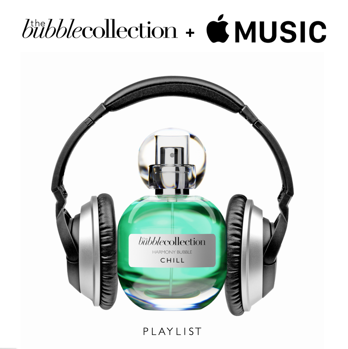 CHILL BUBBLE PLAYLIST BY THE BUBBLE COLLECTION – The Bubble Collection