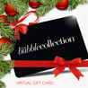 The Bubble Collection Gift Cards VIRTUAL GIFT CARDS